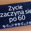 Prezent na 60 urodziny dla Niego - taty, wujka, kolegi