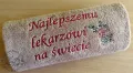 Prezent dla lekarza na podziękowanie - ręcznik z napisem