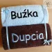 Ręczniki Buźka / Dupcia