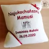 Poduszka z dedykacją dla Mamy