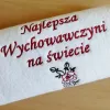 Prezent dla Wychowawczyni na Dzień Nauczyciela - ręcznik z dedykacją