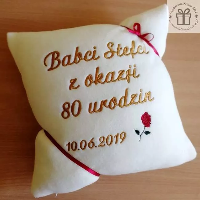 Prezent na 80 urodziny dla Babci - poduszka z dedykacją